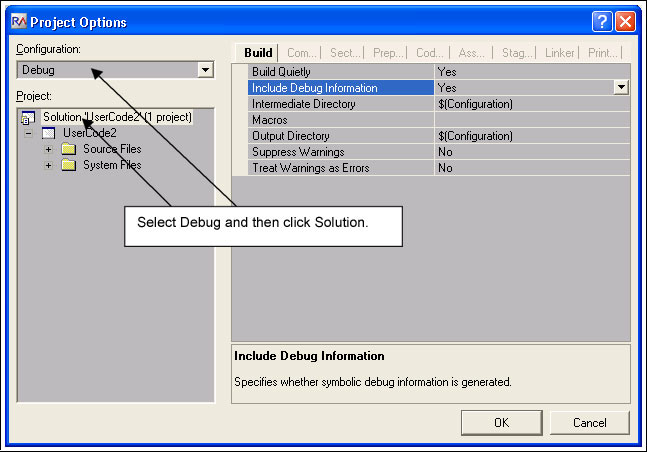 Figure 8. In the Project Options window, set the Configuration box to Debug and select Solution in the Project box.